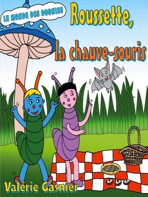 cover image of Roussette, la chauve-souris